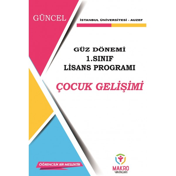 Auzef Çocuk Gelişimi 1. Sınıf (Lisans) Güz Dönemi (SADECE 4 ANA DERS)