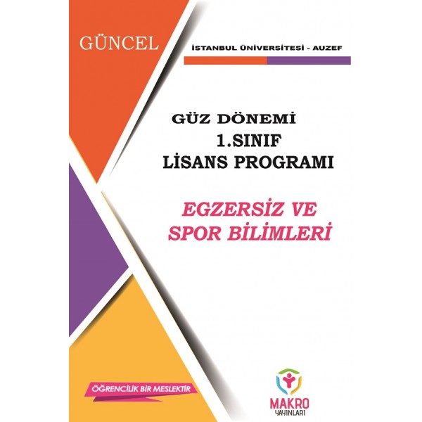 Auzef Egzersiz ve Spor Bilimleri 1. Sınıf (Lisans) Güz Dönemi (SADECE 4 ANA DERS)