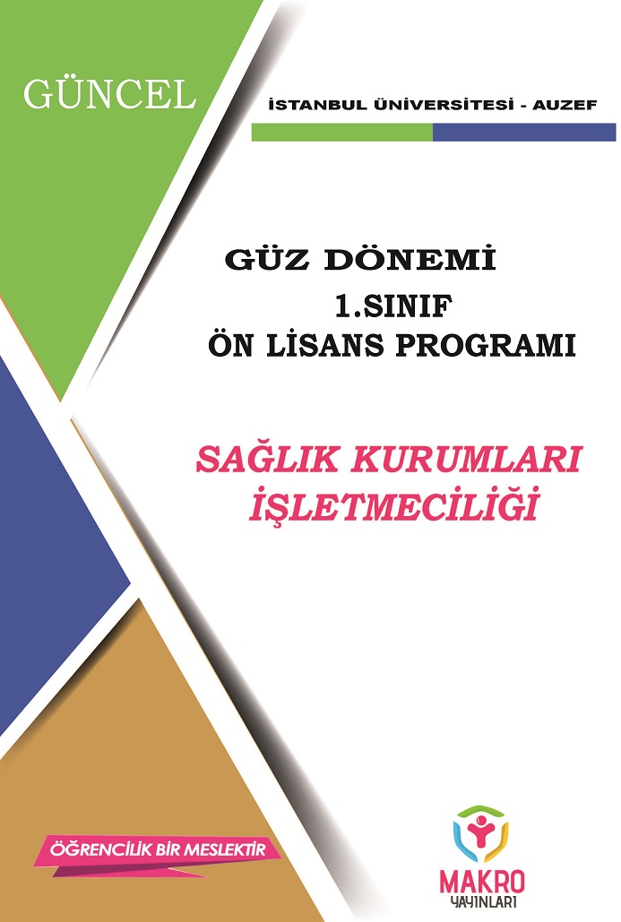 Auzef Sağlık Kurumları İşletmeciliği 1. Sınıf  (Ön Lisans) Güz Dönemi Ders Kitapları (SADECE 4 ANA DERS)