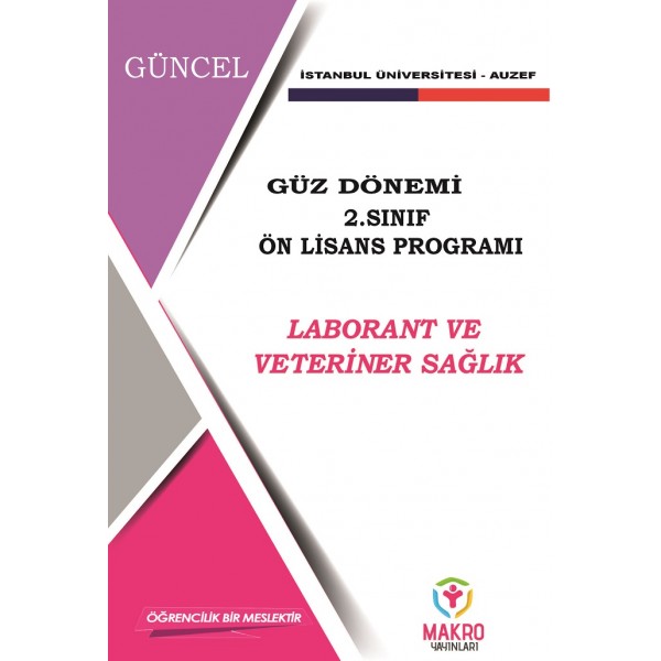 Auzef Laborant ve Veteriner Sağlık 2. Sınıf  (Ön Lisans)  Güz Dönemi 