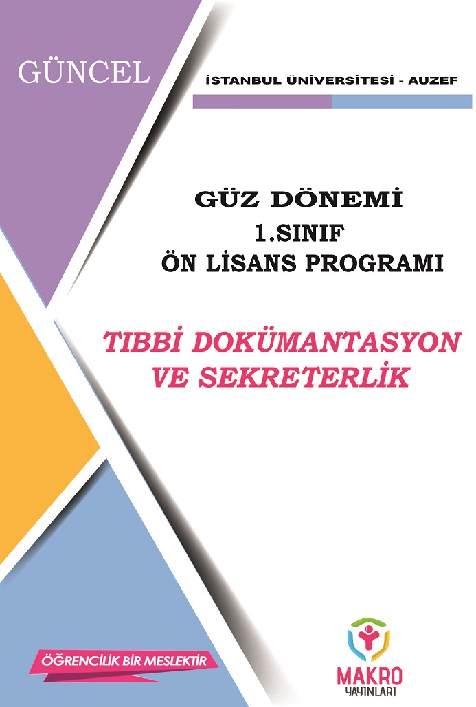 Auzef Tıbbi Dokümantasyon ve Sekreterlik 1. Sınıf  (Ön Lisans) Güz Dönemi Ders Kitapları 